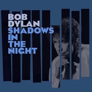 NoteVerticali.it_BobDylan_ShadowsInTheNight_cover