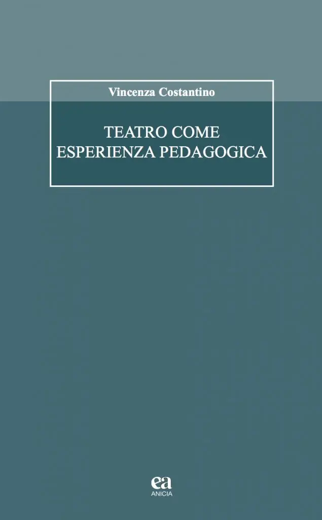 NoteVerticali.it_VincenzaCostantino_TeatroComeEsperienzaPedagogica_cover