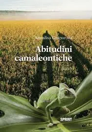 NoteVerticali.it_Annalisa Gasparotti_Abitudini camaleontiche