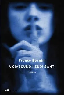 NoteVerticali.it_Franco_bernini_A-ciascuno-i-suoi-santi-cover